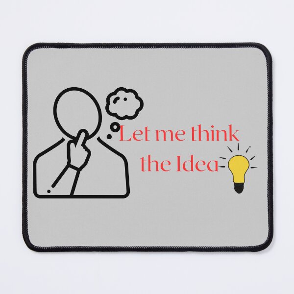 Item preview, Let Me Think The Idea | Creative Brainstorm Quote designed and sold by AIKNOCKTECK.