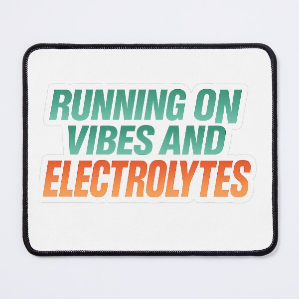 Item preview, Running on vibes and electrolytes turbo designed and sold by Lucidorium.