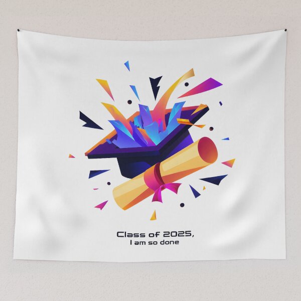 Item preview, Сlass of 2025 – I Am So Done! Bold Graduation Celebration Art designed and sold by AnnDesignStudio.