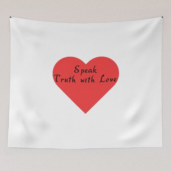 Item preview, Speak Truth with Love designed and sold by TShirtCrafters.