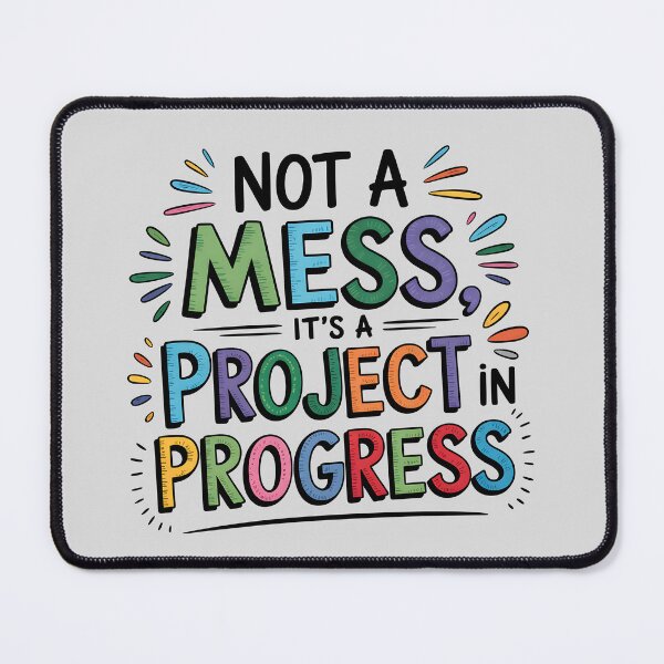 Item preview, Not a mess, it’s a project in progress designed and sold by Jollys-ArtShop.
