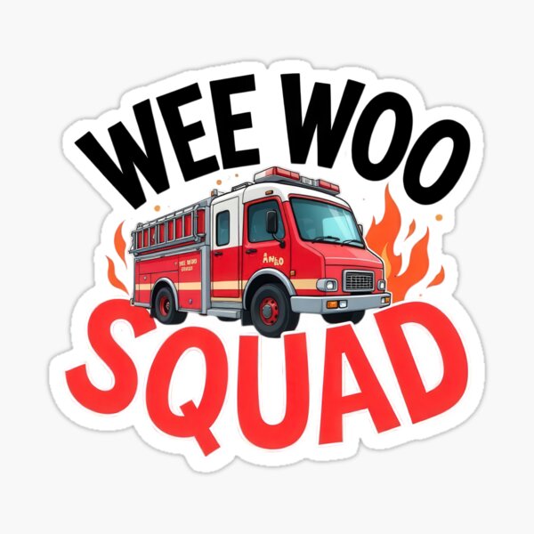 Artikel-Vorschau von Wee Woo Squad Lustiger Feuerwehrmann Feuerwehrauto Lustiger Feuerwehrmann, designt und verkauft von StickyCraze.
