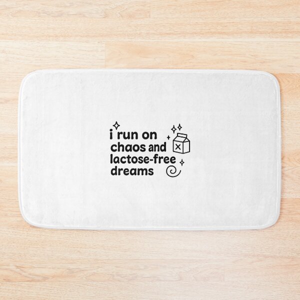 Item preview, i run on chaos and lactose free dreams designed and sold by Lucidorium.