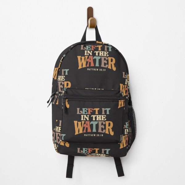 Item preview, Left It In The Water Baptism Faith designed and sold by cidolopez.