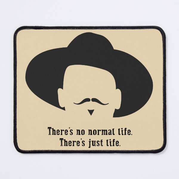 Item preview, Tombstone: There's no normal life designed and sold by muskitt.