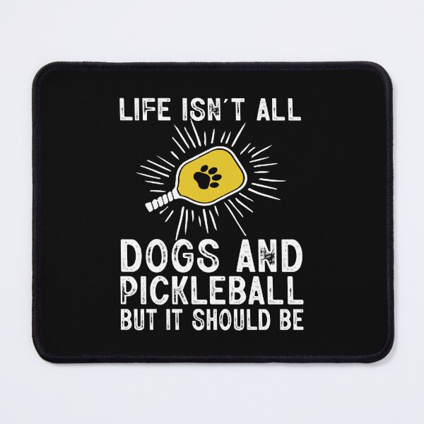 Item preview, Dogs and Pickleball Funny Saying for Pet Lovers designed and sold by MotivaChic.
