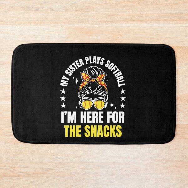Item preview, My Sister Plays Softball I'm Here For The Snacks designed and sold by SakuraPxl.