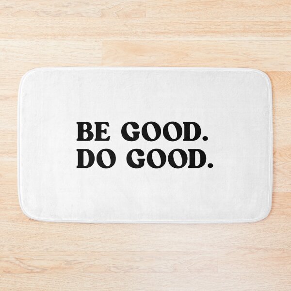 Item preview, be good do good  designed and sold by designing01Ar3.