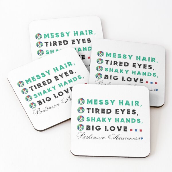 Item preview, Messy Hair, Tired Eyes, Shaky Hands, Big Love. Parkinson Awareness Design designed and sold by Raise2Shine.
