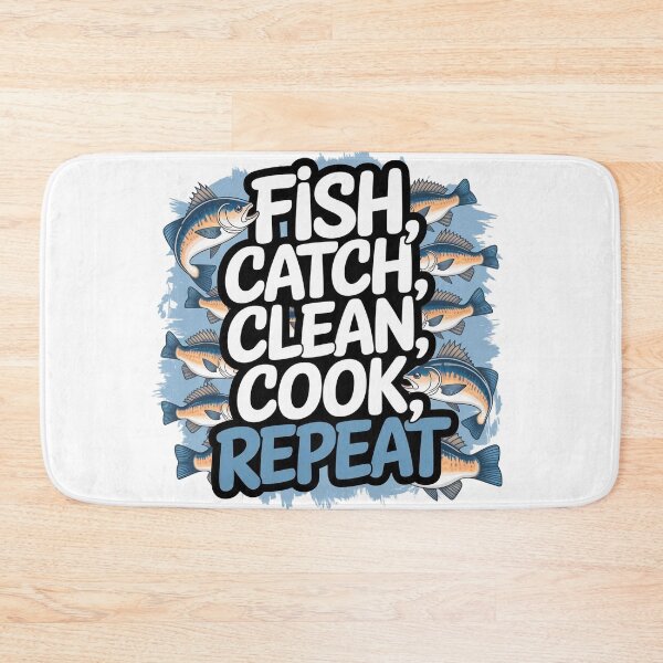 Item preview, Fish, Catch, Clean, Cook, Repeat designed and sold by Gentle40Winks.