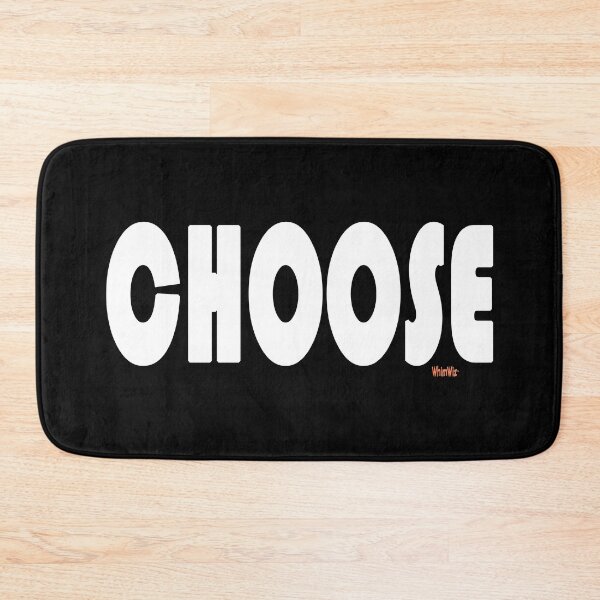 Item preview, Choose  - Funny Quotes designed and sold by WhimWiz.