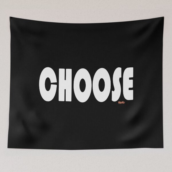 Item preview, Choose  - Funny Quotes designed and sold by WhimWiz.