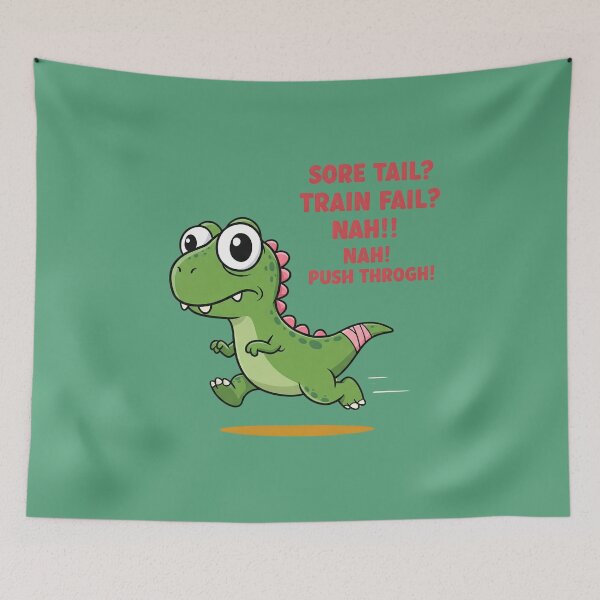 Item preview, Dino-Sore Motivation Push Through the Pain designed and sold by SurrealArtSzysz.