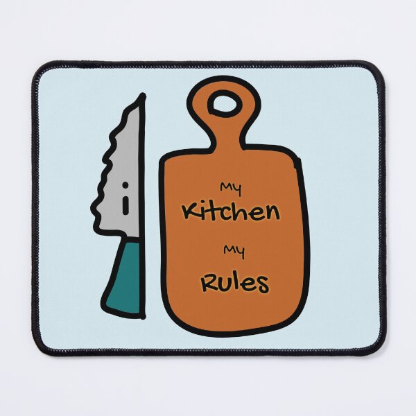 Item preview, My Kitchen My rules designed and sold by Nesro34.