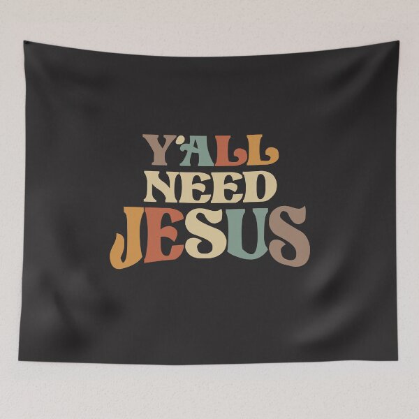 Item preview, Y’all Need Jesus Humorous Christian Phrase designed and sold by cidolopez.