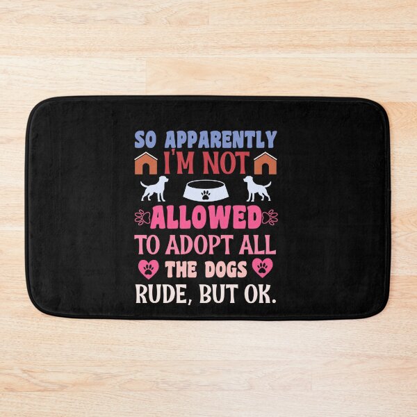 Item preview, So Apparently I'm Not Allowed To Adopt All The Dogs designed and sold by SakuraPxl.