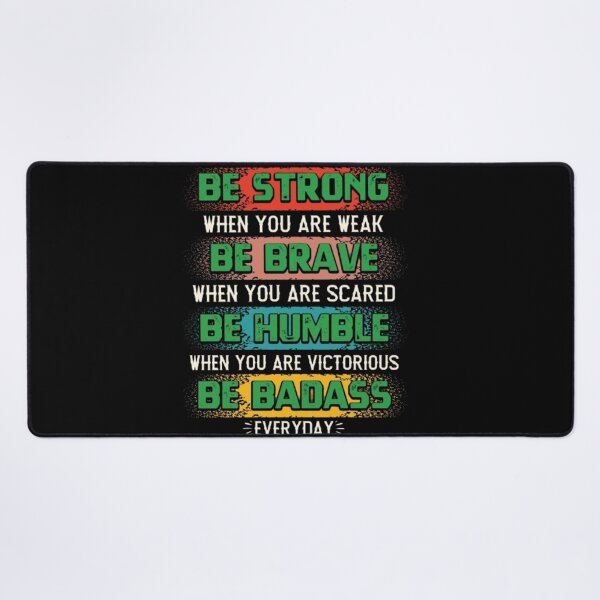 Item preview, be strong, be brave, be humble designed and sold by Wawan35200.