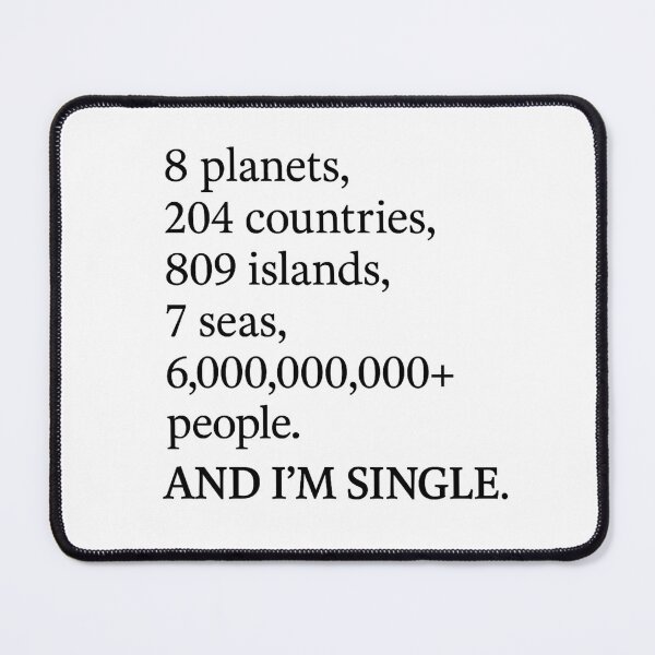 Item preview, And I am Single! designed and sold by Ink And Inspire.