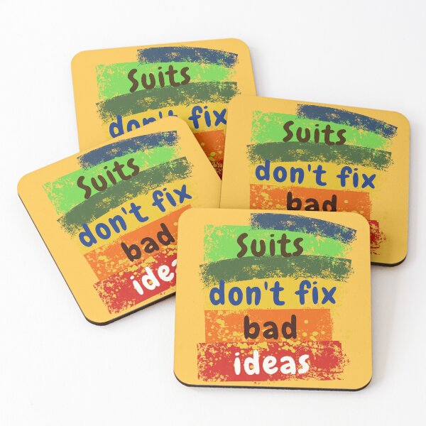 Item preview, Suits don't fix bad ideas designed and sold by Shmidzis.