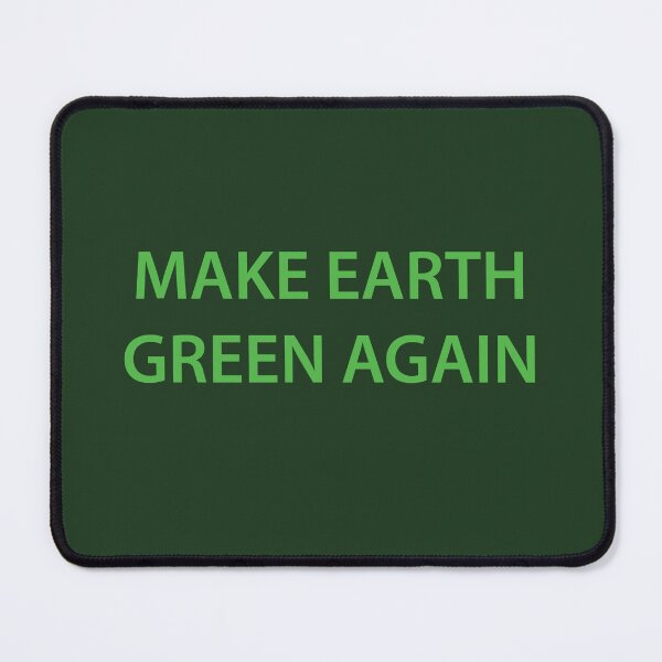 Item preview, MAKE EARTH GREEN AGAIN designed and sold by -KRAFTWERK.