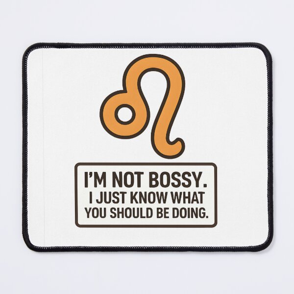 Item preview, Leo Vibes – I’m Not Bossy, I Just Know What You Should Be Doing designed and sold by Brian19799.