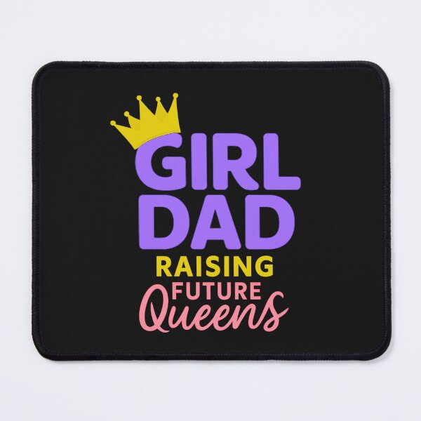 Item preview,  Girl Dad: Raising Future Queens designed and sold by elynne9.