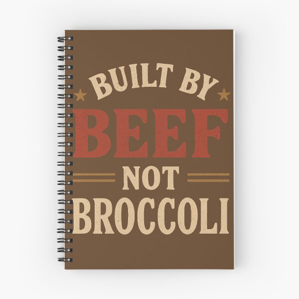 Item preview, Built by beef, not brocoli designed and sold by dreamlandbuyers.