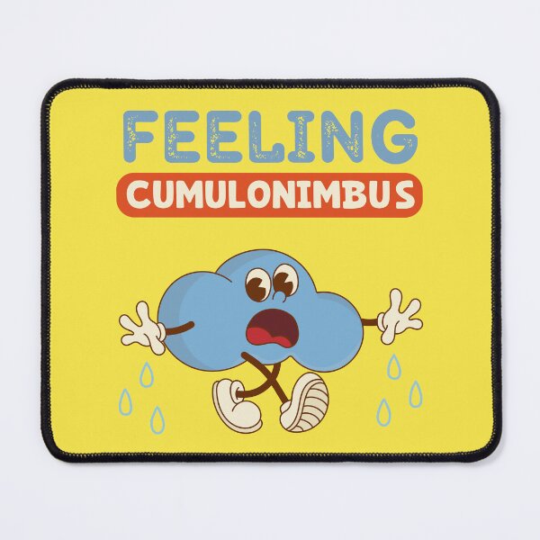 Item preview, Feeling Cumulonimbus Funny Cloud Watcher Humor designed and sold by Anniko Art Studio.