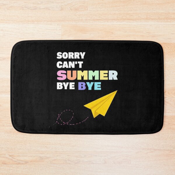 Item preview, Sorry Can't Summer Bye Teacher Last Day Of School FUNNY designed and sold by AxstinGraphics.