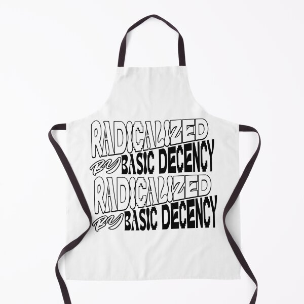 Item preview, Radicalized by Basic Decency designed and sold by ArtDesignTp.