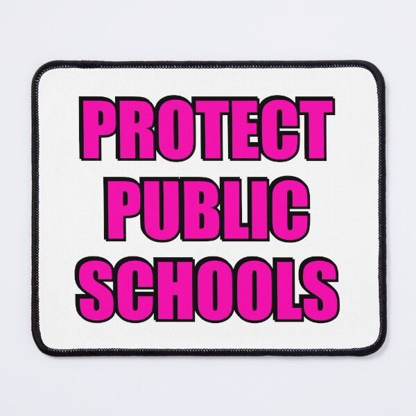 Item preview, Protect Public Schools designed and sold by Inspirationmotivation.