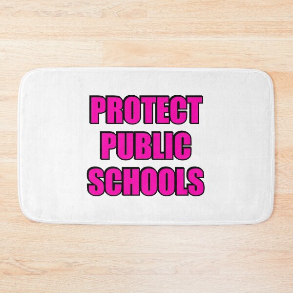 Item preview, Protect Public Schools designed and sold by Inspirationmotivation.