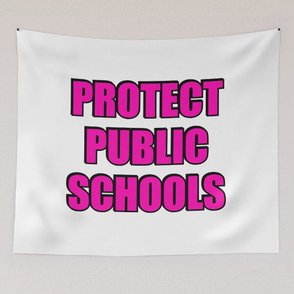 Item preview, Protect Public Schools designed and sold by Inspirationmotivation.