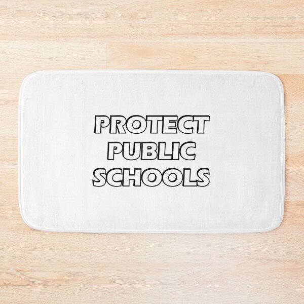 Item preview, Protect Public Schools designed and sold by Inspirationmotivation.