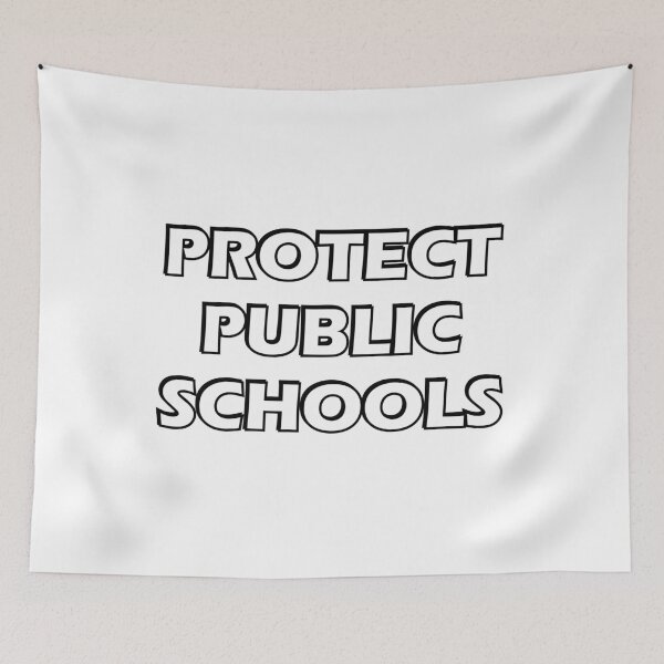 Item preview, Protect Public Schools designed and sold by Inspirationmotivation.
