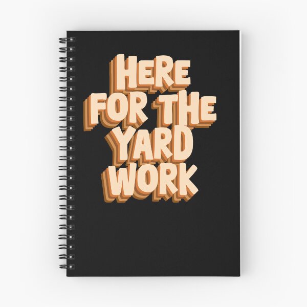 Item preview, Here for the Yard Work - Funny Gardening Design designed and sold by GartenIdeen.