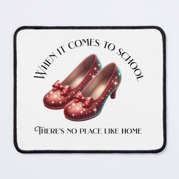 Item preview, When it comes to school there's no place like home designed and sold by absurditeestore.