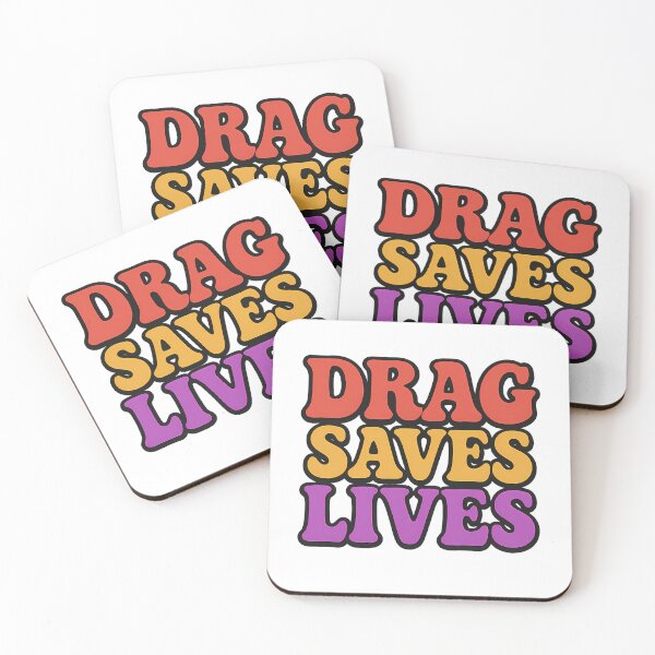 Item preview, Drag Saves Lives LGBTQ+ Pride Support Design designed and sold by Haus Of Sin.