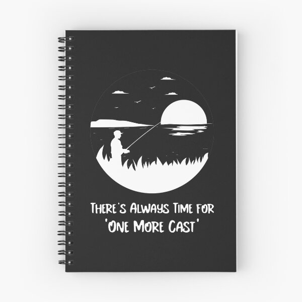 Item preview, There’s Always Time for ‘One More Cast' designed and sold by DCTEEDESIGNS.
