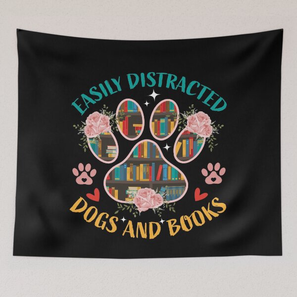 Item preview, Easily Distracted By Dogs And Books designed and sold by SakuraPxl.