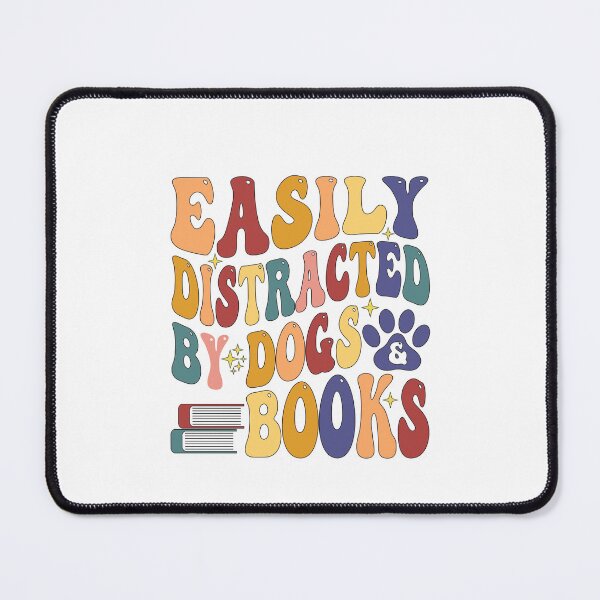 Item preview,  Easily Distracted By Dogs And Books designed and sold by SakuraPxl.