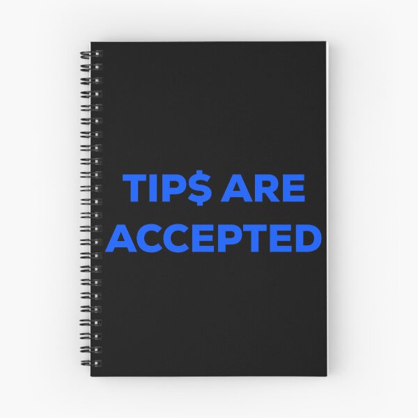 Item preview, Tips Are Accepted Blue designed and sold by blueprint198686.