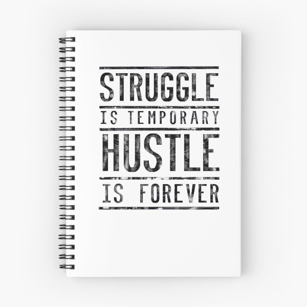 Item preview, STRUGGLE TEMPORARY HUSTLE FOREVEVER designed and sold by kailukask.