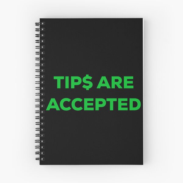 Item preview, Tips Are Accepted Black/Green designed and sold by blueprint198686.