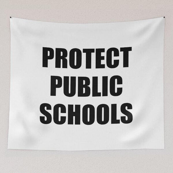 Item preview, Protect Public Schools designed and sold by Inspirationmotivation.