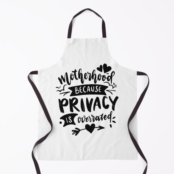 Item preview, Motherhood: Privacy is overrated designed and sold by Curious Frog.