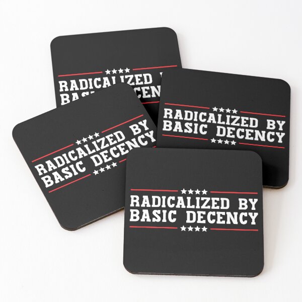 Item preview, Radicalized By Basic Decency designed and sold by StoreMix23.
