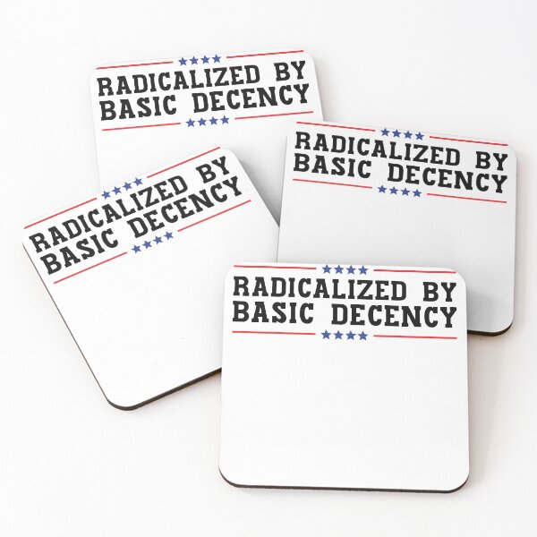 Item preview, Radicalized By Basic Decency designed and sold by StoreMix23.