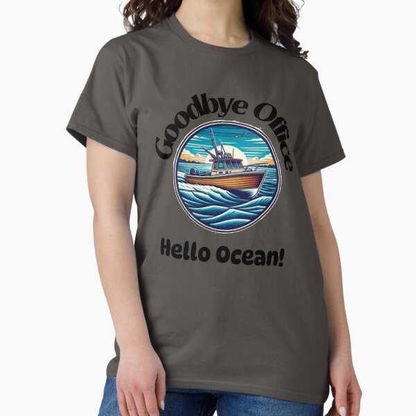 Item preview, Goodbye Office-Hello Ocean! designed and sold by TeesEC.
