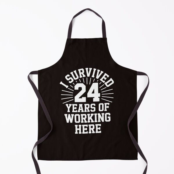 Item preview, 24 Years Work Anniversary I Survived 24 Years Working Here designed and sold by MAKOPOKOShop.